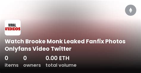 brooke monk fanfix leaks|r/brookemonkisfit